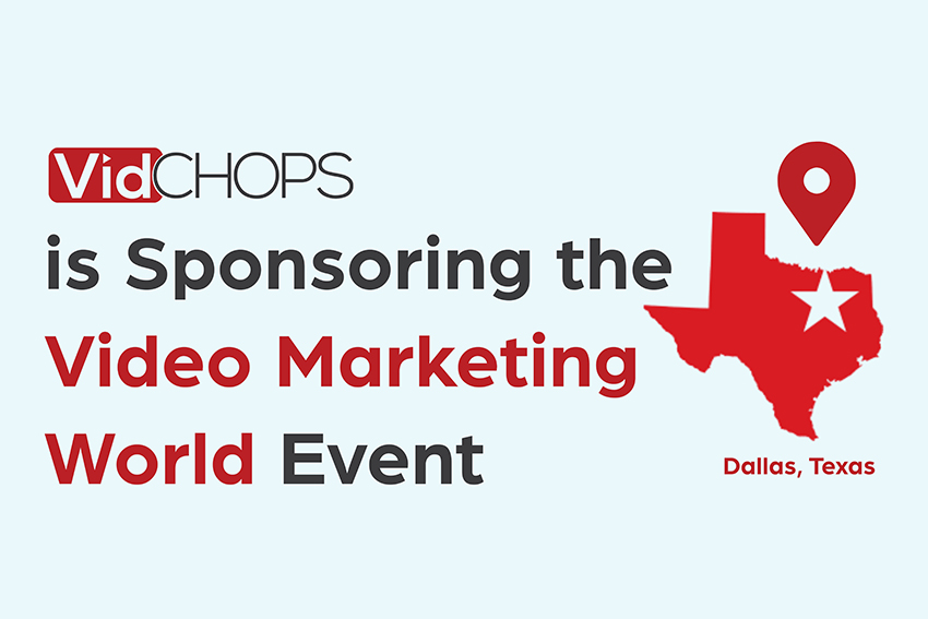 vidchops is sponsoring the video marketing world