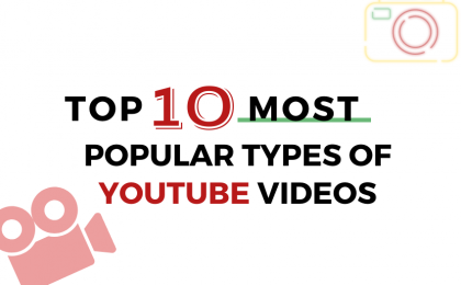 top 10 most popular types of youtube videos