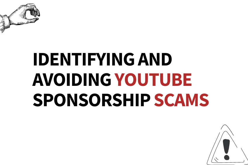 Identifying and Avoiding YouTube Sponsorship Scams