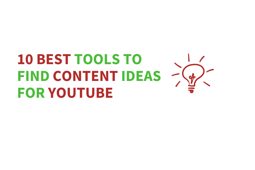 The Best 10 Tools to Find Content Ideas for YouTube￼￼