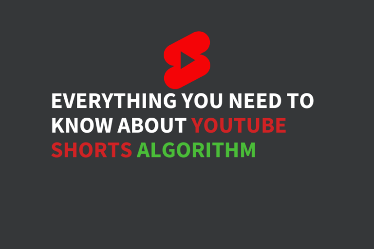 Everything You Need To Know About YouTube Shorts And Its New Algorithm