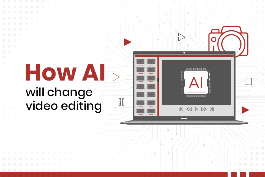 How AI will change video editing