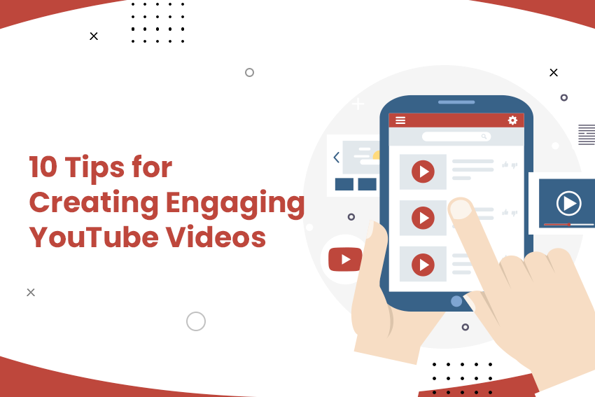 10 Tips for Creating Engaging YouTube Videos