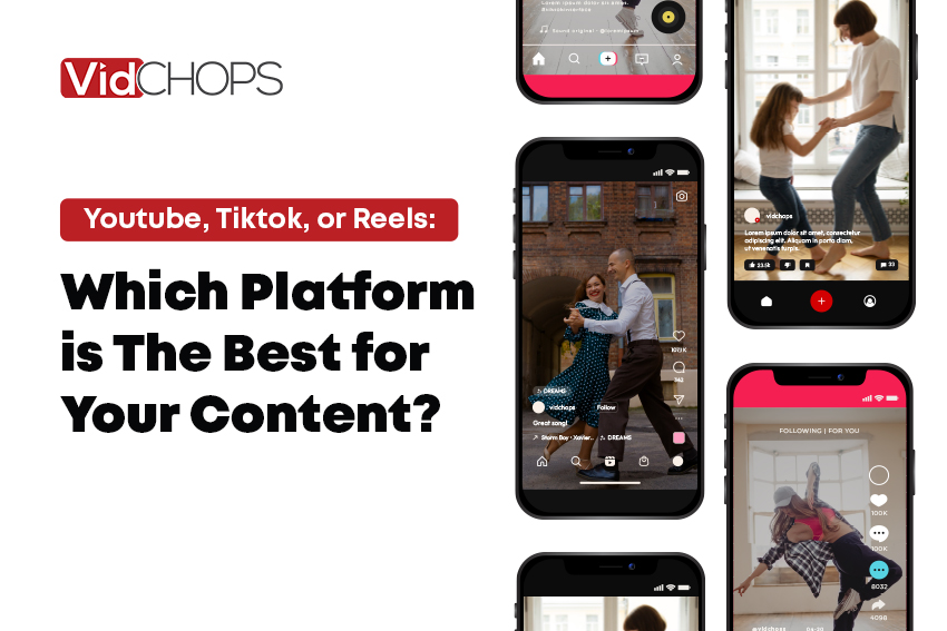 Youtube, Tiktok, or Reels: Which Platform is The Best for Your Content?